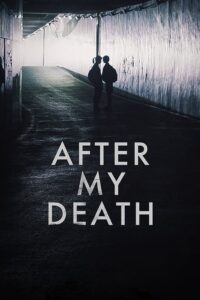 After My Death 2018 one on netflix