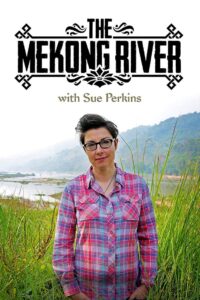 The Mekong River with Sue Perkins 2014 on Online Series