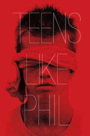 Teens Like Phil 2012 one on netflix