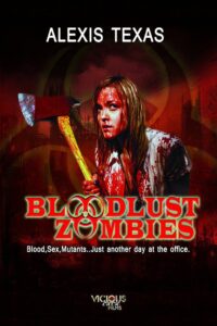 Bloodlust Zombies 2011 one on netflix