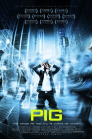 Pig 2011 one on netflix