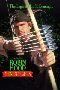 ‘Robin Hood: Men in Tights’ – The Legend Had It Coming 1993 one on netflix