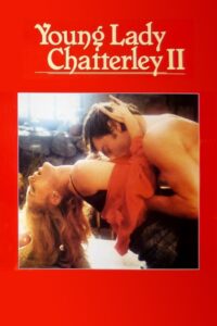 Young Lady Chatterley II 1985 one on netflix