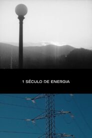 A Century of Energy 2015 one on netflix