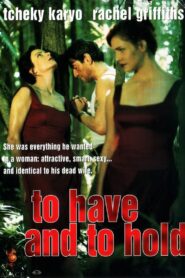 To Have and to Hold 1996 one on netflix