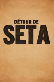 Détour De Seta 2005 one on netflix