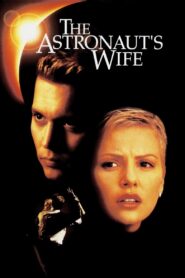 The Astronaut’s Wife 1999 one on netflix