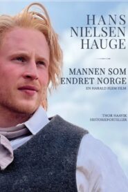 Hans Nielsen Hauge 2025 one on netflix