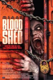 Blood Shed 2014 one on netflix