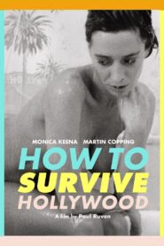 How to Survive Hollywood 2025 one on netflix