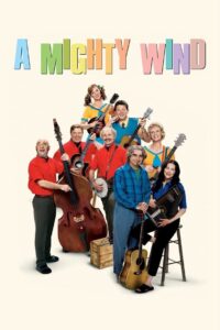 A Mighty Wind 2003 one on netflix
