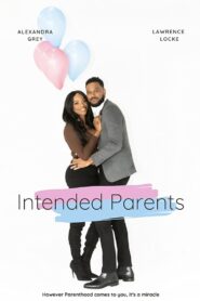 Intended Parents 2021 one on netflix