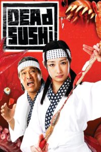 Dead Sushi 2012 one on netflix