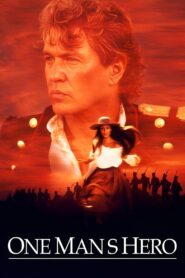 One Man’s Hero 1999 one on netflix