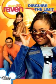 That’s So Raven: Disguise the Limit 2005 one on netflix
