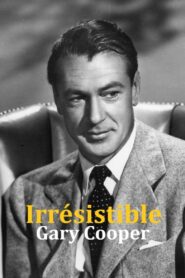 Irrésistible Gary Cooper 2020 one on netflix