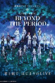 IDOLiSH7 Movie: LIVE 4bit – BEYOND THE PERiOD 2023 one on netflix