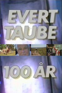 Evert Taube 100 år 1990 one on netflix