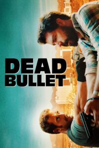 Dead Bullet 2016 one on netflix