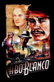 Caboblanco 1980 one on netflix