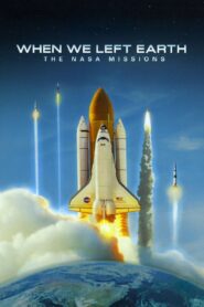 When We Left Earth: The NASA Missions 2008 on Online Series