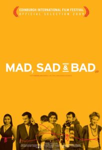 Mad Sad & Bad 2009 one on netflix