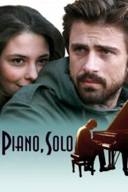 Piano, Solo 2007 one on netflix