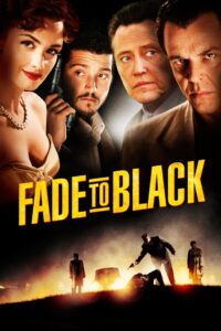 Fade to Black 2006 one on netflix