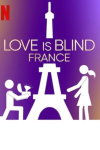 Love Is Blind: France 2025 on Online Series