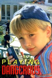 Playing Dangerous 1995 one on netflix