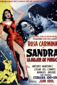 Sandra, the Woman of Fire 1954 one on netflix