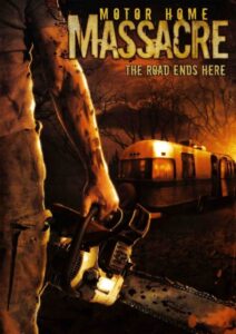 Motor Home Massacre 2005 one on netflix