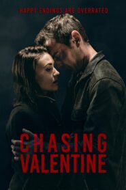 Chasing Valentine 2015 one on netflix