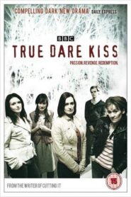 True Dare Kiss 2007 on Online Series