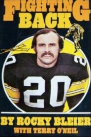 Fighting Back: The Story of Rocky Bleier 1980 one on netflix