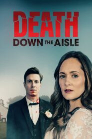 Death Down the Aisle 2024 one on netflix