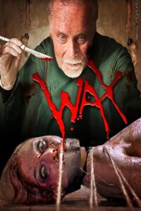 Wax 2014 one on netflix