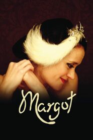 Margot 2009 one on netflix