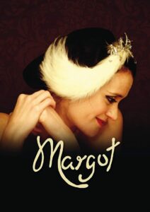 Margot 2009 one on netflix
