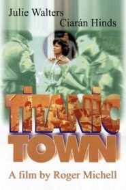 Titanic Town 1998 one on netflix