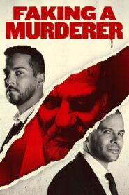 Faking a Murderer 2020 one on netflix