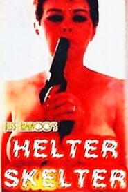 Helter Skelter 2000 one on netflix
