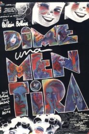 Dime una mentira 1993 one on netflix