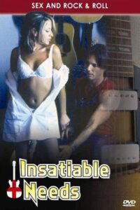 Insatiable Needs 2005 one on netflix
