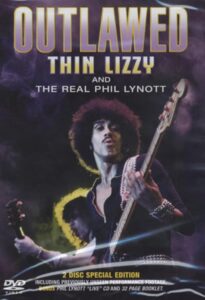 Thin Lizzy: Outlawed – The Real Phil Lynott 2006 one on netflix
