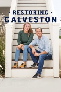 Restoring Galveston: Temporada 4 {year} one on netflix