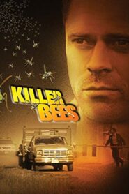 Killer Bees 2002 one on netflix
