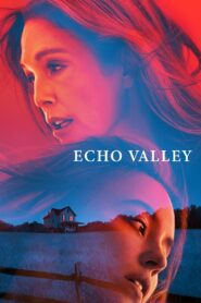 Echo Valley 2025 one on netflix
