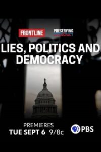 Lies, Politics and Democracy 2022 one on netflix