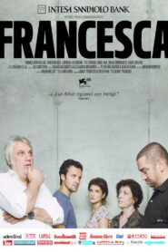 Francesca 2009 one on netflix